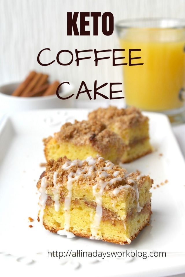 Keto Coffee Cake All In A Days WorkAll In A Days Work